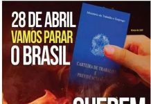 GREVE GERAL Não seremos nós que vamos trabalhar Sexta, dia 28, o Brasil vai parar