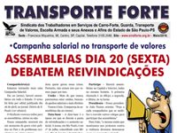 Campanha salarial no transporte de valores Sindicato distribui boletim na base e convoca assembleias