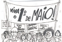 VIVA O 1º DE MAIO – DIA DE TODOS OS TRABALHADORES!